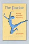 The Fasciae: Anatomy, Dysfunction & Treatment
